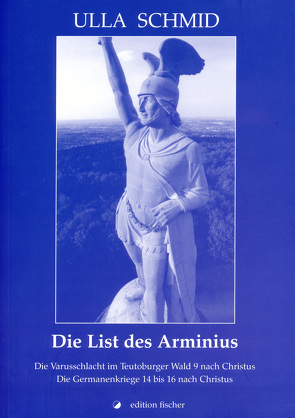 Die List des Arminius von Schmid,  Ulla