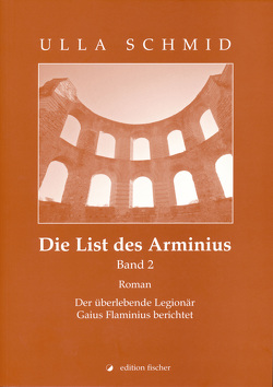 Die List des Arminius von Schmid,  Ulla