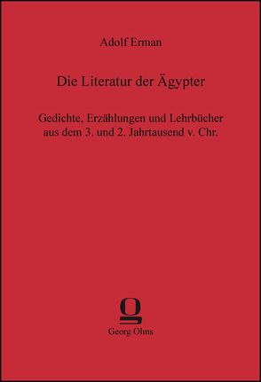 Die Literatur der Ägypter von Erman,  Adolf