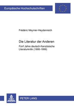 Die Literatur der Anderen von Meynier-Heydenreich,  Frédéric