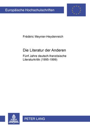 Die Literatur der Anderen von Meynier-Heydenreich,  Frédéric