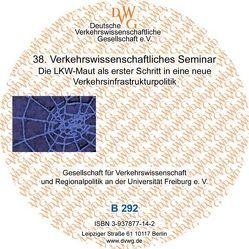 Die LKW-Maut als erster Schritt in eine neue Verkehrsinfrastrukturpolitik von Hartwig,  K H, Knieps,  G, Marner,  T, Rickmann,  M, Rommerskirchen,  S, Ruppelt,  H J, Zimmermann,  M., Zobel,  A