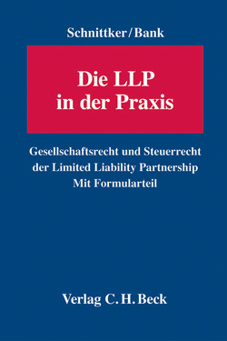 Die LLP in der Praxis von Bank,  Stephan, Schnittker,  Helder