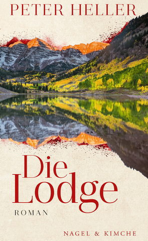 Die Lodge von Fleißig,  Marlene, Heller,  Peter