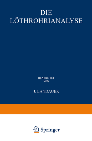 Die Löthrohranalyse von Elderhorst,  William, Landauer,  John