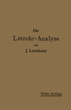 Die Lötrohranalyse von Landauer,  J.