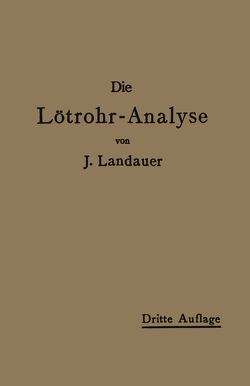 Die Lötrohranalyse von Landauer,  John