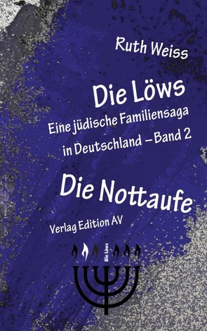 Die Löws: Die Nottaufe von Weiss,  Ruth
