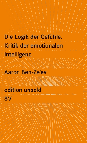 Die Logik der Gefühle von Ben Ze'ev,  Aaron, Griese,  Friedrich