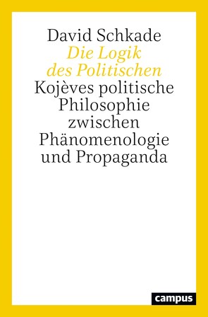 Die Logik des Politischen von Schkade,  David