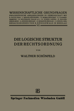 Die Logische Struktur der Rechtsordnung von Schönfeld,  Walther