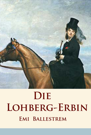 Die Lohberg-Erbin von Ballestrem,  Emi