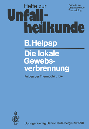 Die lokale Gewebsverbrennung von Helpap,  B.