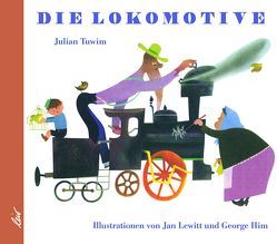 Die Lokomotive von Him,  George, Krüss,  James, Lewitt,  Jan, Tuwim,  Julian