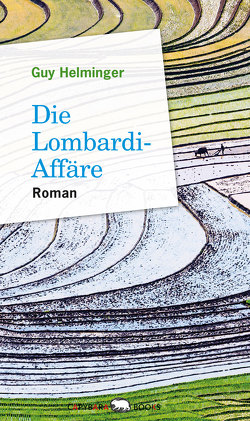 Die Lombardi-Affäre von Helminger,  Guy