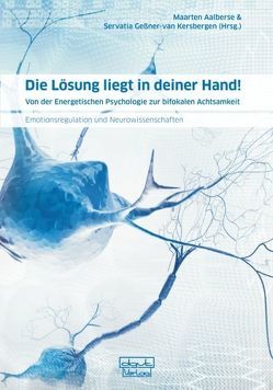 Die Lösung liegt in deiner Hand! von Aalberse,  Maarten, Geßner-van Kersbergen,  Servatia, Gunther,  Schmidt