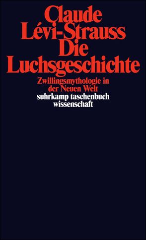 Die Luchsgeschichte von Henschen,  Hans-Horst, Lévi-Strauss,  Claude