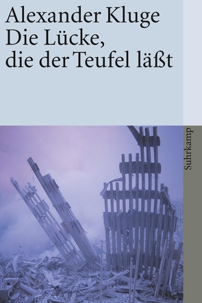 Die Lücke, die der Teufel läßt von Kluge,  Alexander