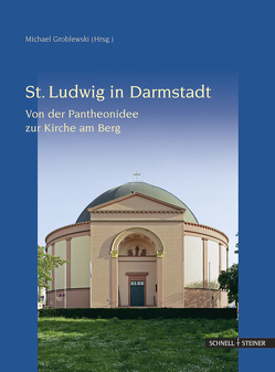 Die Ludwigskirche in Darmstadt von Groblewski,  Michael, Kotzur,  Hans-Jürgen, Latocha,  Norbert