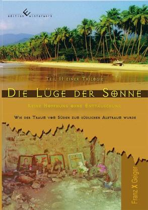 Die Lüge der Sonne – Band 2 von Geiger,  Franz