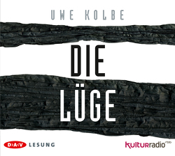 Die Lüge von Kolbe,  Uwe, Meyer,  Markus, Schönfeld,  Joachim