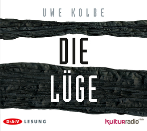 Die Lüge von Kolbe,  Uwe, Meyer,  Markus, Schönfeld,  Joachim