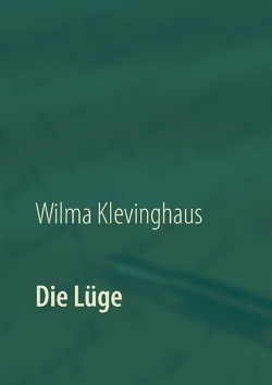 Die Lüge von Klevinghaus,  Wilma