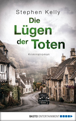 Die Lügen der Toten von Kelly,  Stephen, Strassl,  Hubert