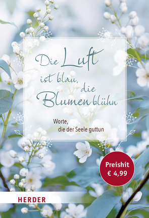 Die Luft ist blau, die Blumen blühn von Neundorfer,  German