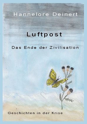 Die Luftpost von Deinert,  Hannelore