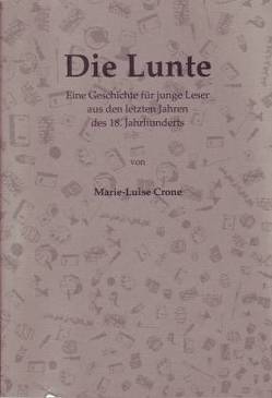 Die Lunte von Crone,  Marie-Luise, Panzner,  Klaus