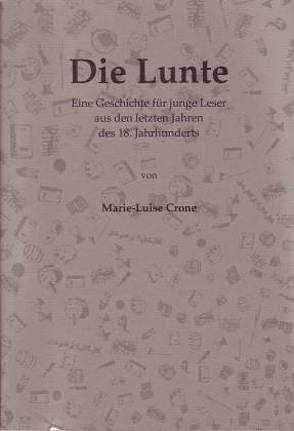 Die Lunte von Crone,  Marie-Luise, Panzner,  Klaus