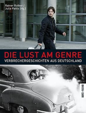 Die Lust am Genre von Pattis,  Julia, Rother,  Rainer