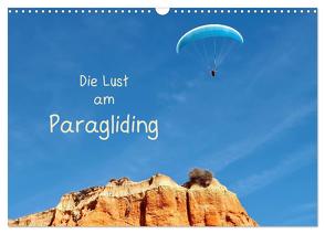 Die Lust am Paragliding (Wandkalender 2024 DIN A3 quer), CALVENDO Monatskalender von Meyer © Stimmungsbilder1,  Marion