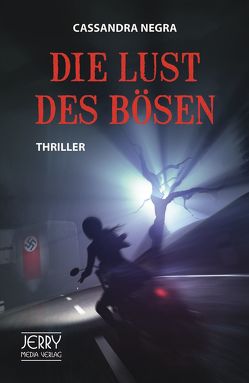 Die Lust des Bösen von Negra,  Cassandra