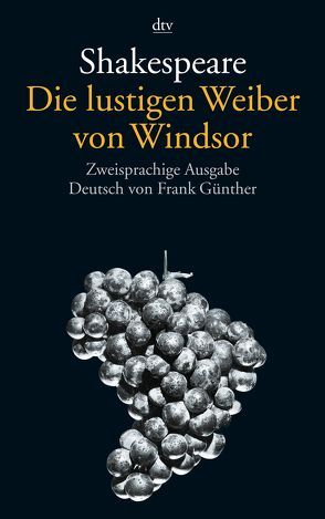 Die lustigen Weiber von Windsor von Günther,  Frank, Shakespeare,  William