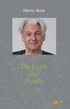 Die Lyrik der Straße von Bock,  Martin