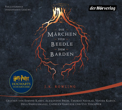 Die Märchen von Beedle dem Barden von Brem,  Alexander, Dabulamanzi,  Dela, Fritz,  Klaus, Gawlich,  Cathlen, Kabst,  Simone, Karun,  Vanida, Nicolai,  Thomas, Rowling,  J. K., Teschner,  Uve