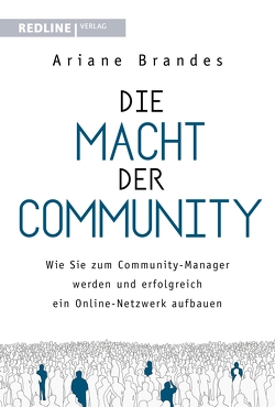 Die Macht der Community von Brandes,  Ariane