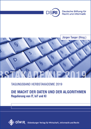 Die Macht der Daten und der Algorithmen von Taeger,  Jürgen