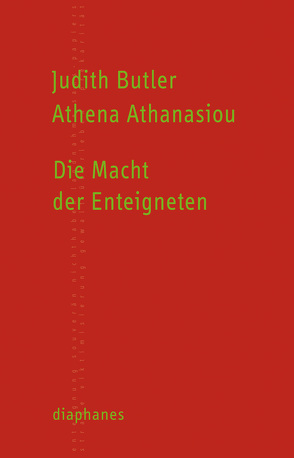 Die Macht der Enteigneten von Athanasiou,  Athena, Atzert,  Thomas, Butler,  Judith