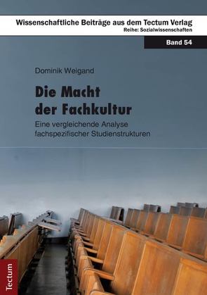 Die Macht der Fachkultur von Weigand,  Dominik