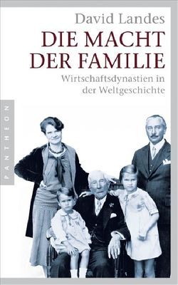 Die Macht der Familie von Landes,  David, Siber,  Karl Heinz