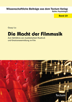 Die Macht der Filmmusik von Liu,  Guoyi