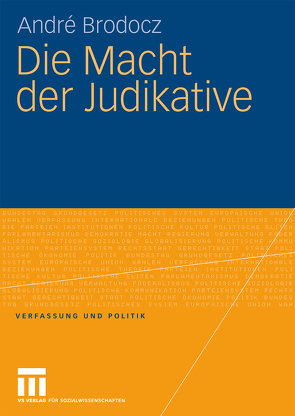 Die Macht der Judikative von Brodocz,  André