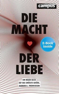 Die Macht der Liebe von Fredrickson,  Barbara L., Hölsken,  Nicole