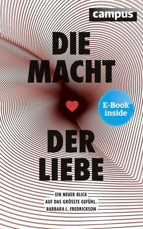 Die Macht der Liebe von Fredrickson,  Barbara L., Hölsken,  Nicole