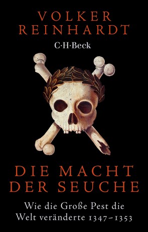 Die Macht der Seuche von Reinhardt,  Volker