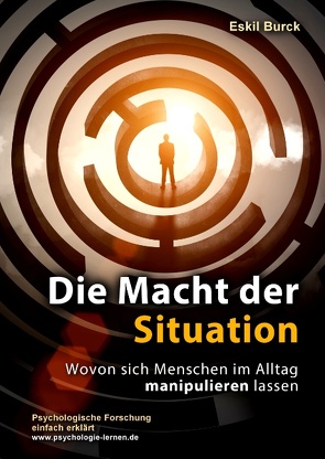 Die Macht der Situation von Burck,  Eskil