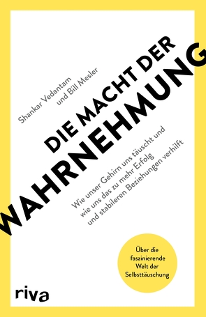 Die Macht der Wahrnehmung von Mesler,  Bill, Vedantam,  Shankar